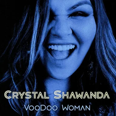 Voodoo Woman by Crystal Shawanda - album cover