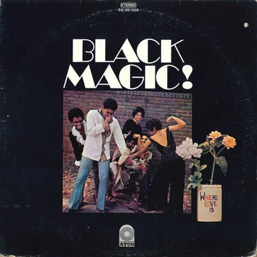 Where Love Is by Black Magic! - album cover