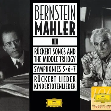 Bernstein/Mahler II: Rückert Songs and the Middle Triology