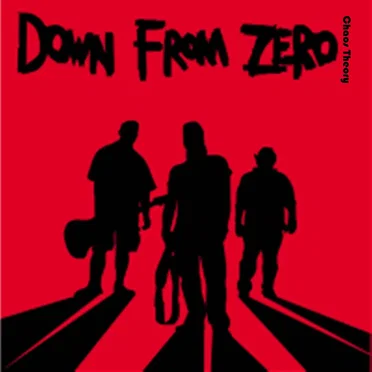 Chaos Theory by Down From Zero - album cover