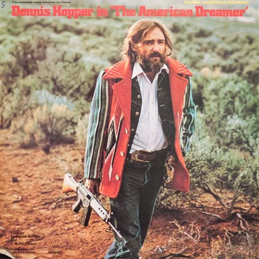 Dennis Hopper in “The American Dreamer” by Various Artists - album cover