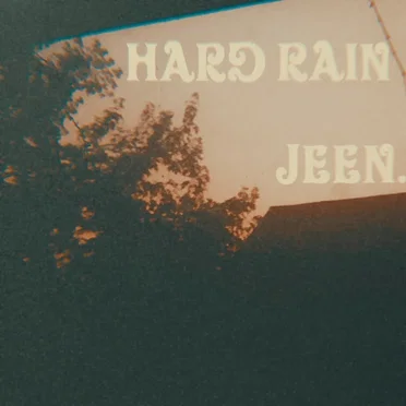 Hard Rain by JEEN. - album cover