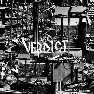 Time To Resign by Verdict - album cover