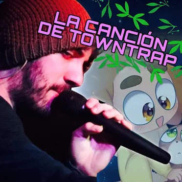 Canción de Towntrap