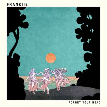 Forget Your Head by FRANKIIE - album cover