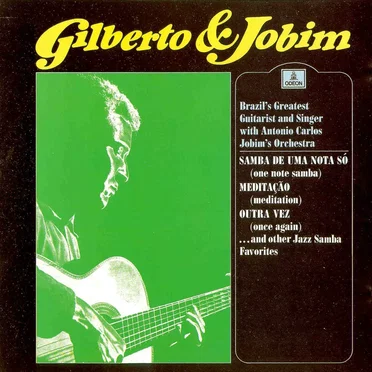 Gilberto and Jobim
