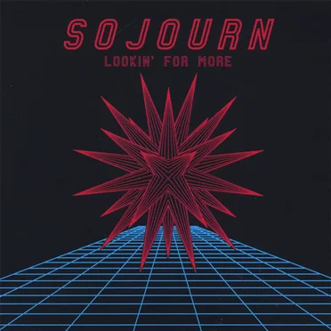 Lookin' for More by Sojourn - album cover