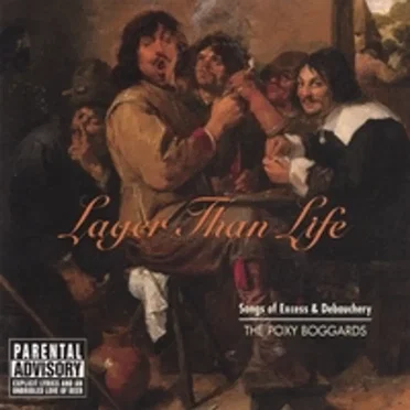 Lager than Life by The Poxy Boggards - album cover