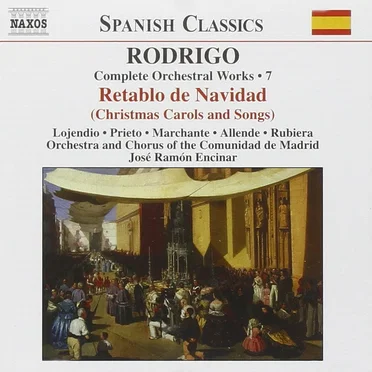 Complete Orchestral Works 7: Retablo de Navidad