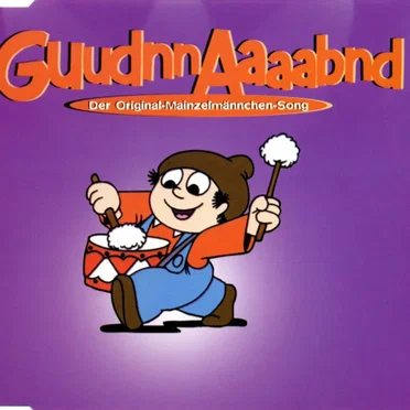 GuudnnAaaabnd - Der Original-Mainzelmännchen-Song
