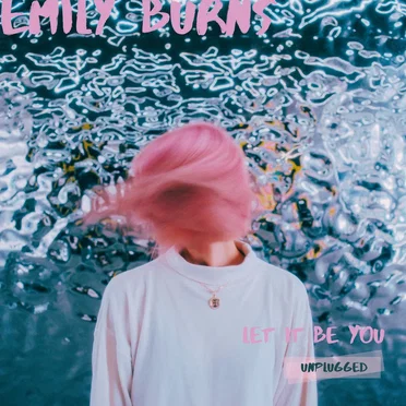 Let It Be You (unplugged)