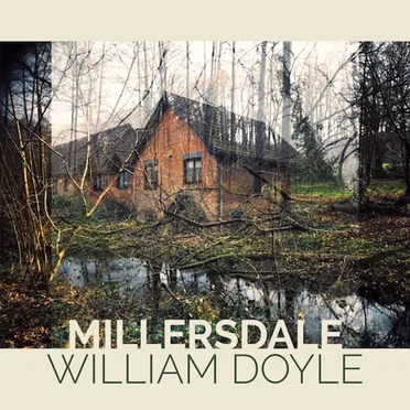 Millersdale by William Doyle - album cover