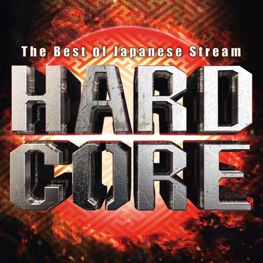 The Best of Japanese Stream Hardcore by Various Artists - album cover