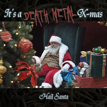 Hail Santa by It’s a Death Metal X‐mas - album cover