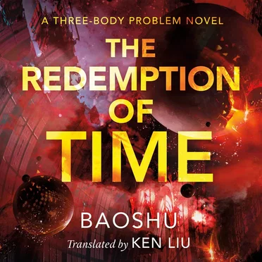 The Redemption of Time: A Three-Body Problem Novel by Baoshu - album cover
