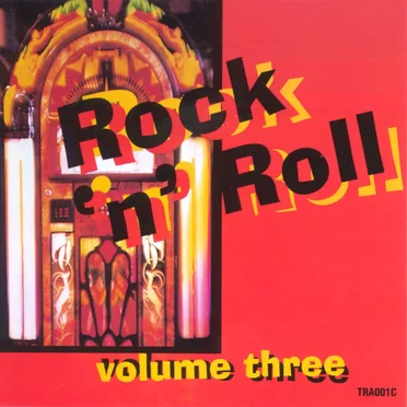 Rock n’ Roll, Volume Three by Various Artists - album cover