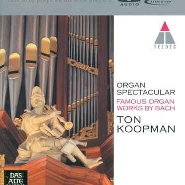 Organ Spectacular: Famous Organ Works By Bach