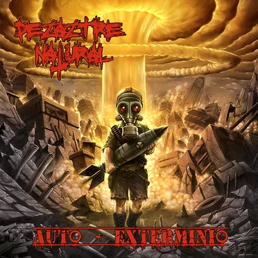Auto - Exterminio by Dezaztre Natural - album cover