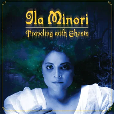 Traveling with Ghosts by iLa Minori - album cover
