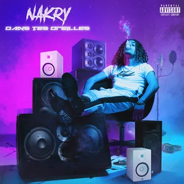 Dans tes oreilles by Nakry - album cover