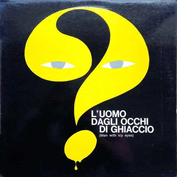 L'Uomo Dagli Occhi Di Ghiaccio (Man With Icy Eyes)