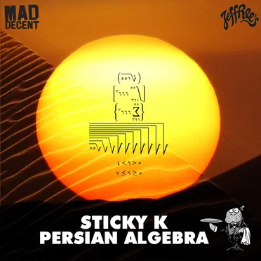 Persian Algebra by Sticky K - album cover