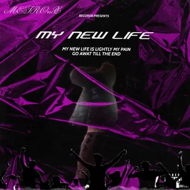 My New Life by Metro10X - album cover