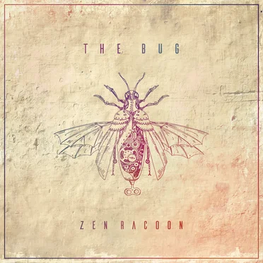 The Bug by Zen Racoon - album cover