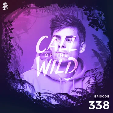 2021-03-03: 338 – Monstercat: Call of the Wild (Fairlane Takeover) by Monstercat - album cover