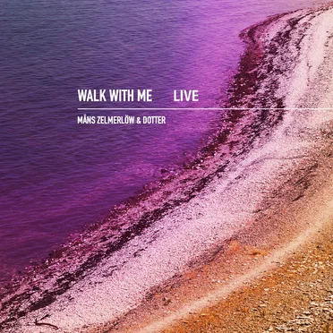 Walk With Me (live)