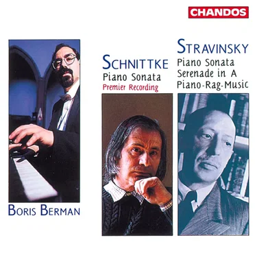 Schnittke: Piano Sonata / Stravinsky: Piano Sonata / Serenade in A / Piano-Rag-Music