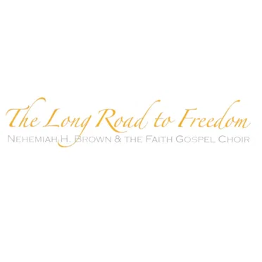 The Long Road to Freedom