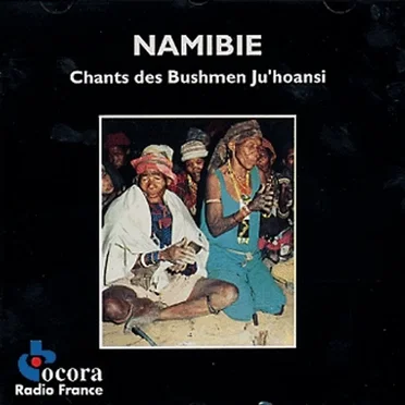 Namibie: Chants des Bushmen Ju'hoansi by Various Artists - album cover