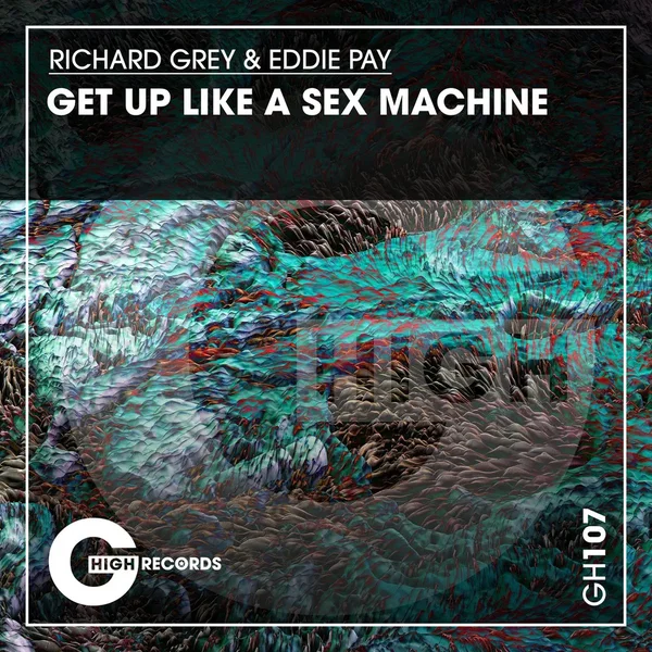Get Up Like a Sex Machine