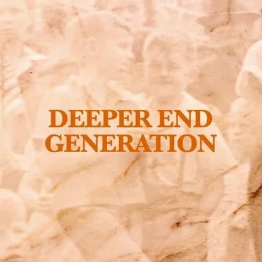 Deeper End / Generation by Historian - album cover