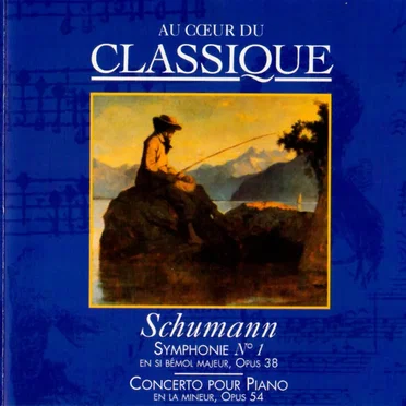 Symphonie n°1 en si bémol majeur, opus 38 / Concerto pour piano en la mineur, opus 54