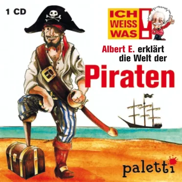 Albert E. erklärt die Welt der Piraten by Albert E. - album cover