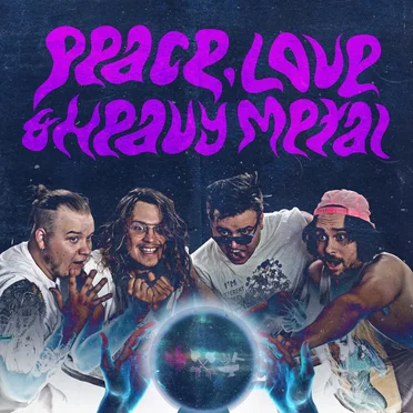 Peace, Love & Heavy Metal