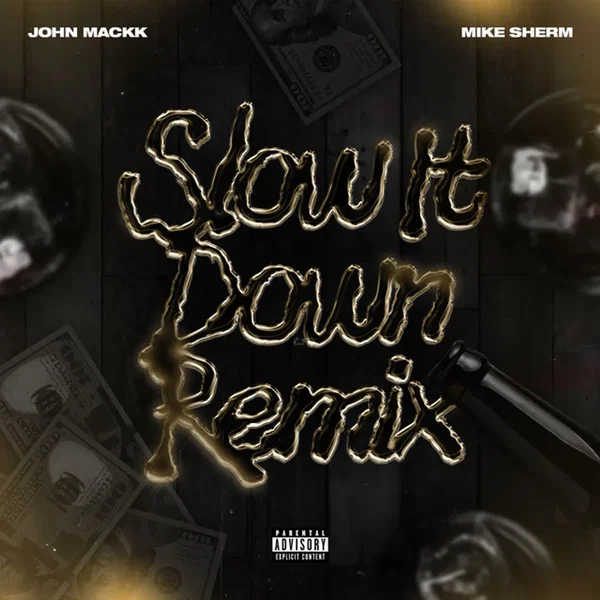 Slow It Down [Remix]
