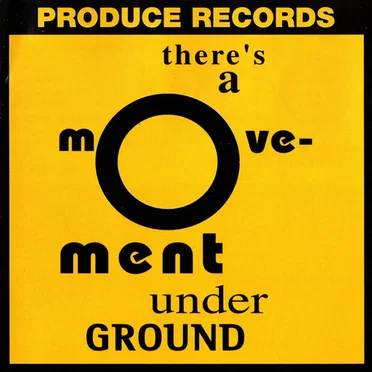 There's a Movement Underground by Various Artists - album cover