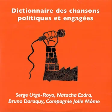 Dictionnaire des chansons politiques et engagées by Various Artists - album cover