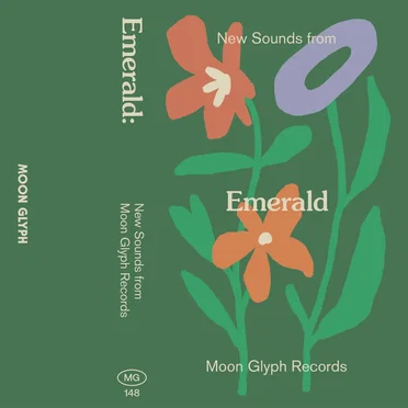 Emerald: New Sounds From Moon Glyph Records by Various Artists - album cover