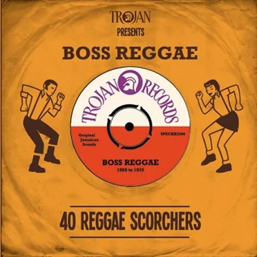 Trojan Presents: Boss Reggae by Various Artists - album cover