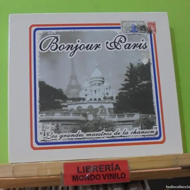 Bonjour Paris: Los grandes maestros de la chanson by Various Artists - album cover