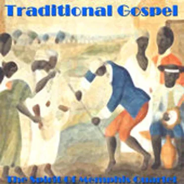 Traditional Gospel by The Spirit of Memphis Quartet - album cover