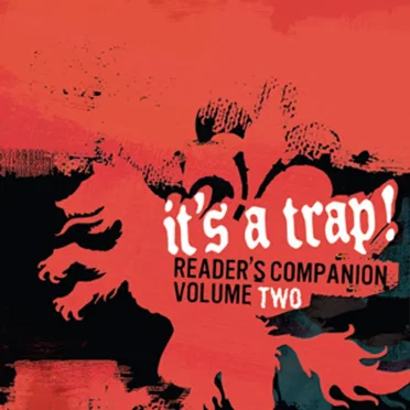 It's a Trap! Reader's Companion, Volume 2 by Various Artists - album cover