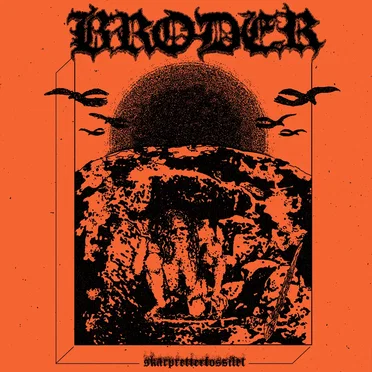 Skarpretterfossilet by Broder - album cover