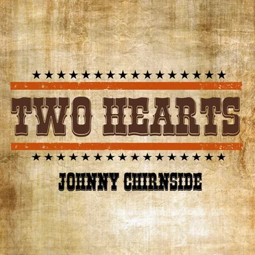 Two Hearts by Johnny Chirnside - album cover