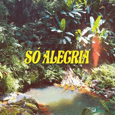 Só Alegria
