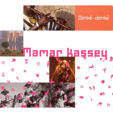 Denké-Denké by Mamar Kassey - album cover